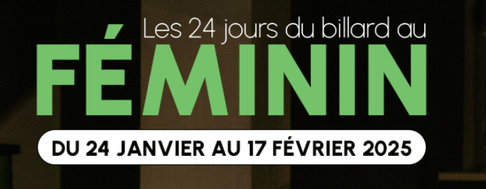 24 jours de billard au féminin du 24 janvier au 17 février